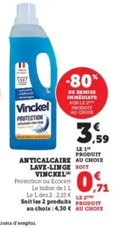 Hyper U VINCKEL Anticalcaire au choix lave-linge offre