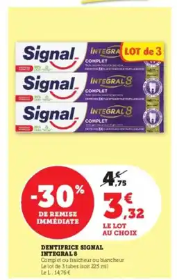 Hyper U SIGNAL INTEGRAL 8 Dentifrice offre