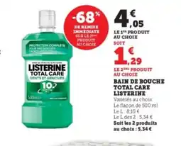 Hyper U LISTERINE Bain de bouche total care offre