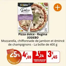 Coccimarket Pizza dolce regina sodebo offre