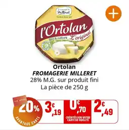 Coccimarket Ortolan fromagerie milleret offre