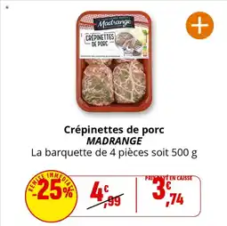Coccinelle Express Crépinettes de porc madrange offre