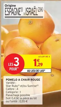 Intermarché Hyper Pomelo à chair rouge offre