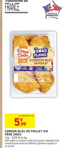 Intermarché Hyper Père dodu cordon bleu de poulet x10 offre