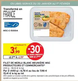 Intermarché Hyper Filet de merlu blanc meunière msc producteurs et commercants offre
