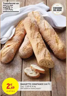 Intermarché Hyper Baguette constance x4 offre