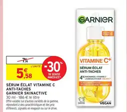 Intermarché Hyper Garnier skinactive sérum éclat vitamine c anti-taches offre