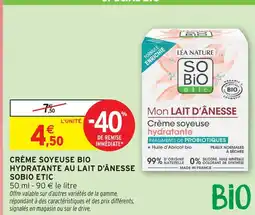 Intermarché Hyper So'bio étic crème soyeuse bio hydratante au lait d'ânesse offre