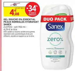Intermarché Hyper Sanex gel douche 0% essential peaux normales hydratant offre