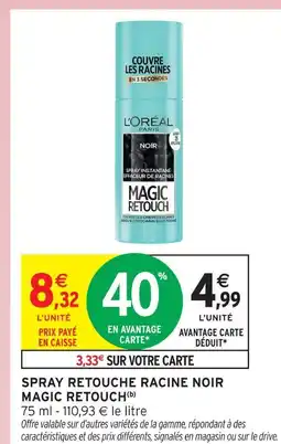 Intermarché Hyper Spray retouche racine noir magic retouch offre