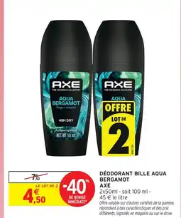Intermarché Hyper Axe déodorant bille aqua bergamot offre