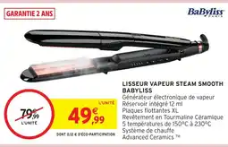 Intermarché Hyper Babyliss lisseur vapeur steam smooth offre