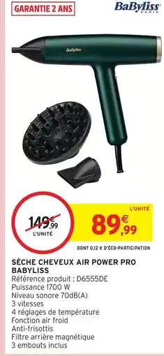 Intermarché Hyper Babyliss sèche cheveux air power pro offre