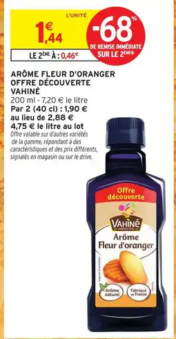 Intermarché Hyper Vahiné arôme fleur d'oranger offre découverte offre