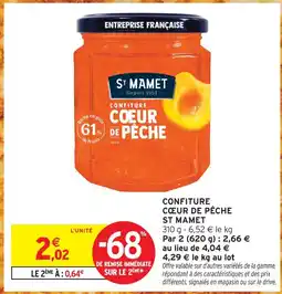 Intermarché Hyper St mamet confiture coeur de pêche offre