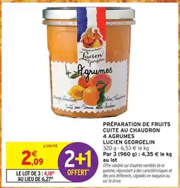 Intermarché Hyper Lucien georgelin préparation de fruits cuite au chaudron 4 agrumes offre