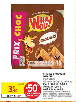 Intermarché Hyper Whaou! crêpes chocolat offre