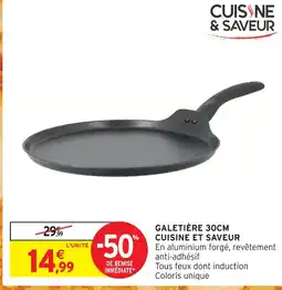 Intermarché Hyper Cuisine & saveur galetière 30cm offre