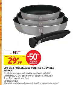 Intermarché Hyper Sitram lot de 3 poêles avec poignée amovible offre