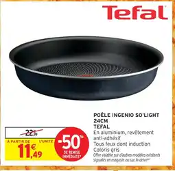 Intermarché Hyper Tefal poêle ingenio so'light 24cm offre