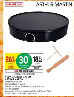 Intermarché Hyper Arthur martin crêpière ronde 30 cm offre