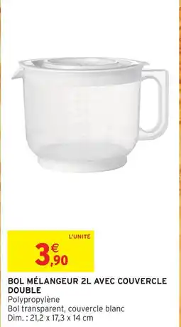 Intermarché Hyper Bol mélangeur 2l avec couvercle double offre