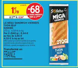Intermarché Hyper Sodebo le méga sandwich viennois thon œuf offre