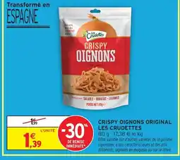 Intermarché Hyper Les crudettes crispy oignons original offre