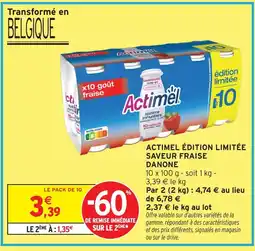 Intermarché Hyper Danone actimel édition limitée saveur fraise offre