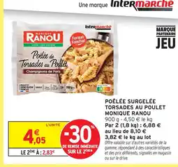 Intermarché Hyper Monique ranou poêlée surgelée torsades au poulet offre
