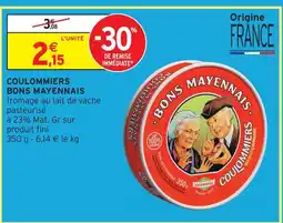 Intermarché Hyper Bons mayennais coulommiers offre