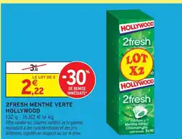 Intermarché Hyper Hollywood 2fresh menthe verte offre