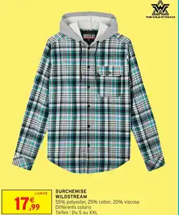 Intermarché Hyper Wildstream surchemise offre