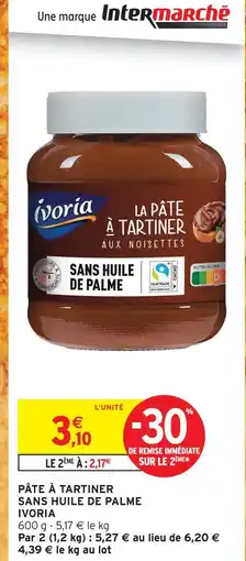 Intermarché Hyper Ivoria pâte à tartiner sans huile de palme offre