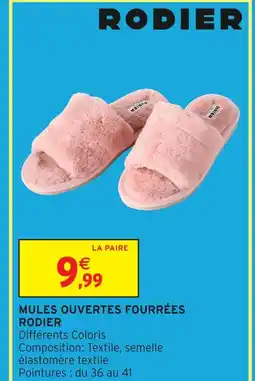 Intermarché Hyper Rodier mules ouvertes fourrées offre