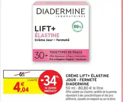 Intermarché Diadermine lift+ élastine crème jour - fermeté offre