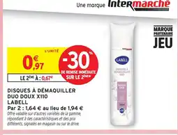 Intermarché Labell disques à démaquiller duo doux x110 offre