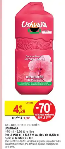 Intermarché Ushuaïa gel douche orchidée offre