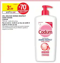Intermarché Cadum gel douche dermo-respect sans savon offre
