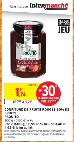 Intermarché Paquito confiture de fruits rouges 60% de fruits offre