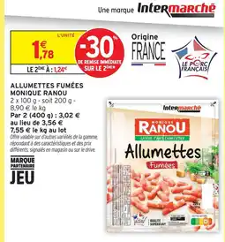 Intermarché Monique ranou allumettes fumées offre