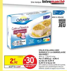 Intermarché Odyssée colin d'alaska msc surgelé à la bordelaise offre