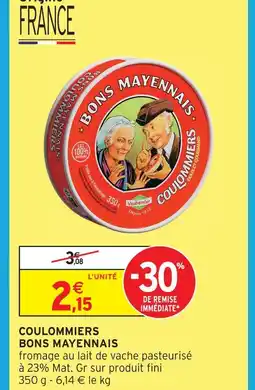 Intermarché Bons mayennais coulommiers offre
