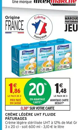 Intermarché Pâturages crème légère uht fluide offre