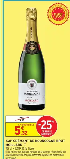 Intermarché Moillard aop crémant de bourgogne brut offre