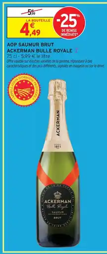 Intermarché Aop saumur brut bulle royale offre
