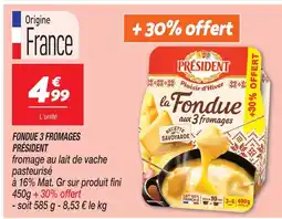 Netto Président fondue aux 3 fromages offre