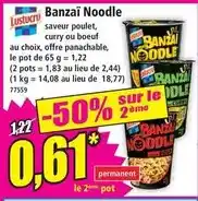 Norma Lustucru - banzaï noudle offre