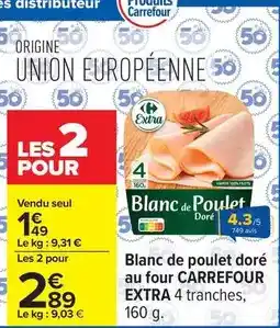 Carrefour Carrefour - blanc de poulet doré au four offre