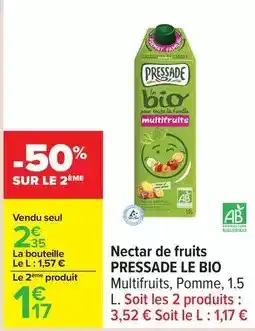 Carrefour Pressade - nectar de fruits le bio offre